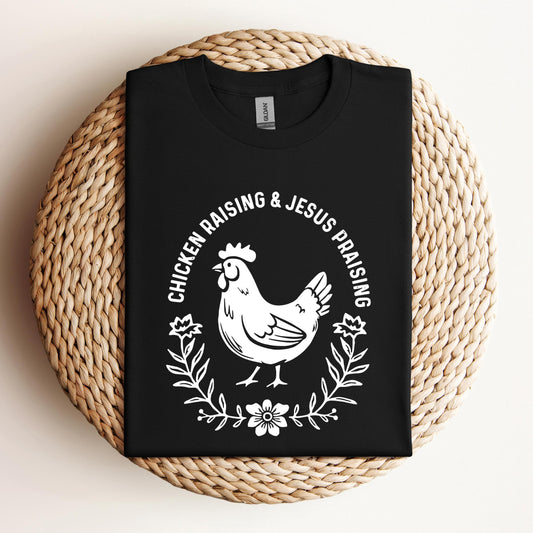 Chicken Raising & Jesus Praising