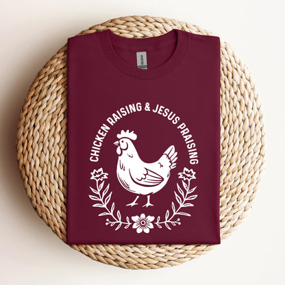 Chicken Raising & Jesus Praising