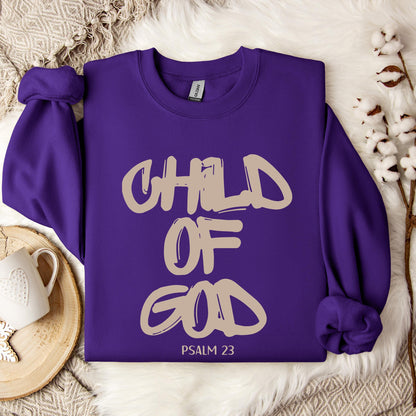 Child Of God Psalm 23 Sweatshirt