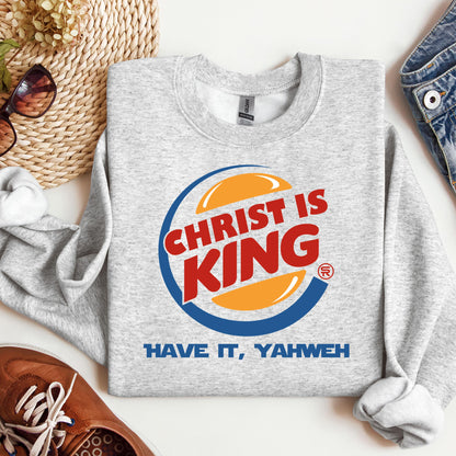Christ Is King Have It, Yahweh 01