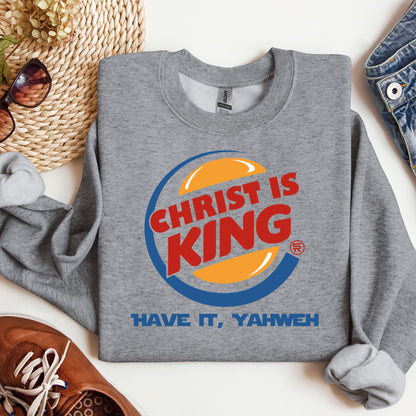 Christ Is King Have It, Yahweh 01