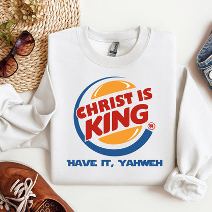 Christ Is King Have It, Yahweh 01