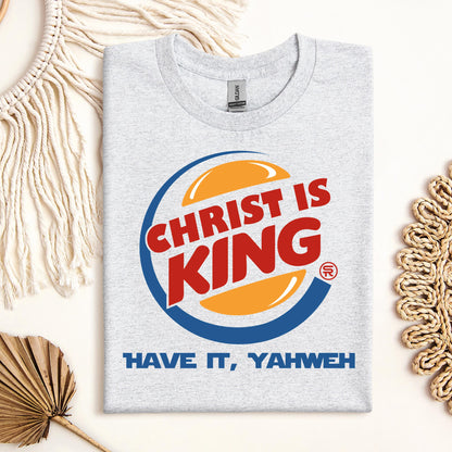 Christ Is King Have It, Yahweh 01