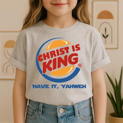 Christ Is King Have It, Yahweh 01
