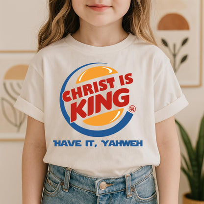 Christ Is King Have It, Yahweh 01