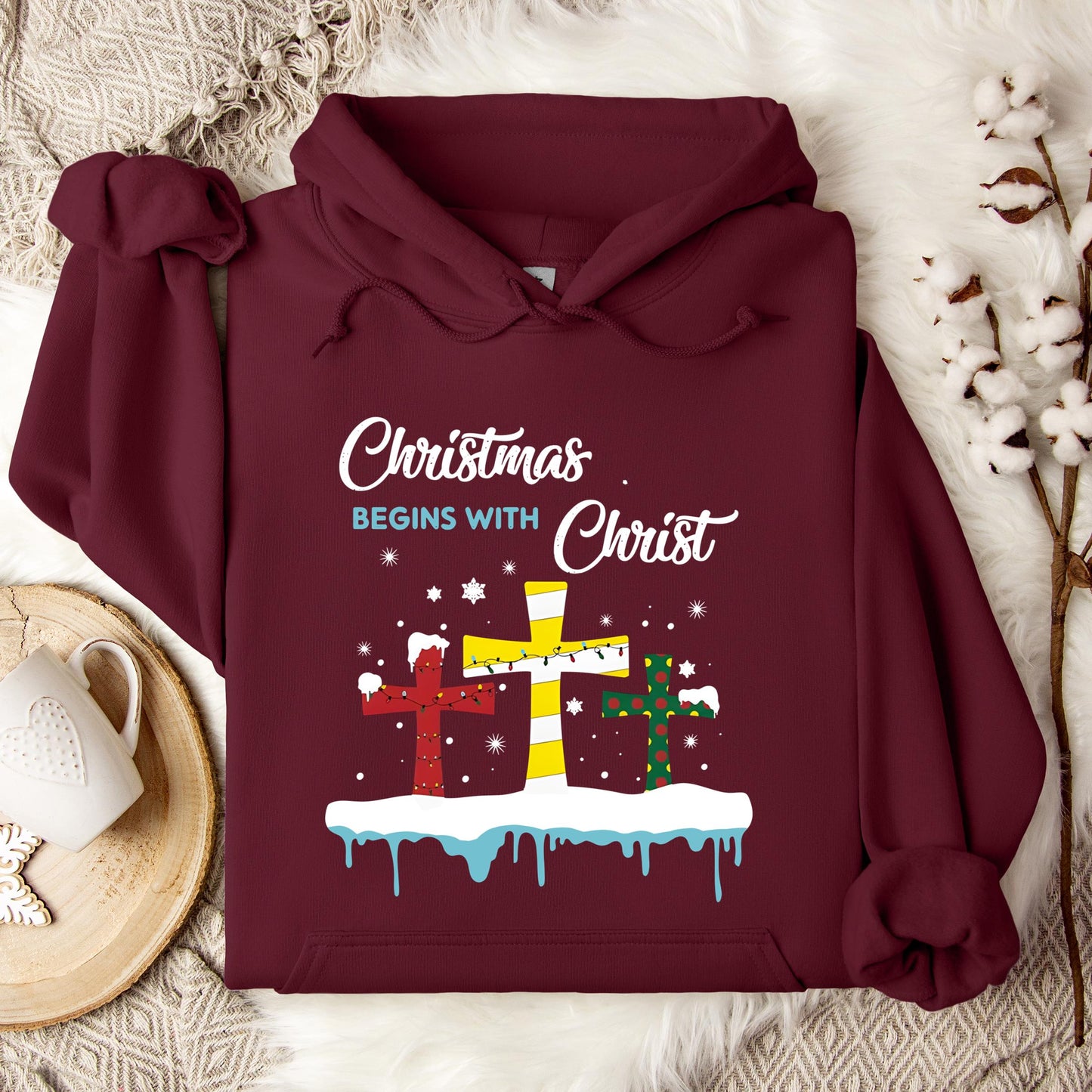 Christmas Begins With Christ Hoodie