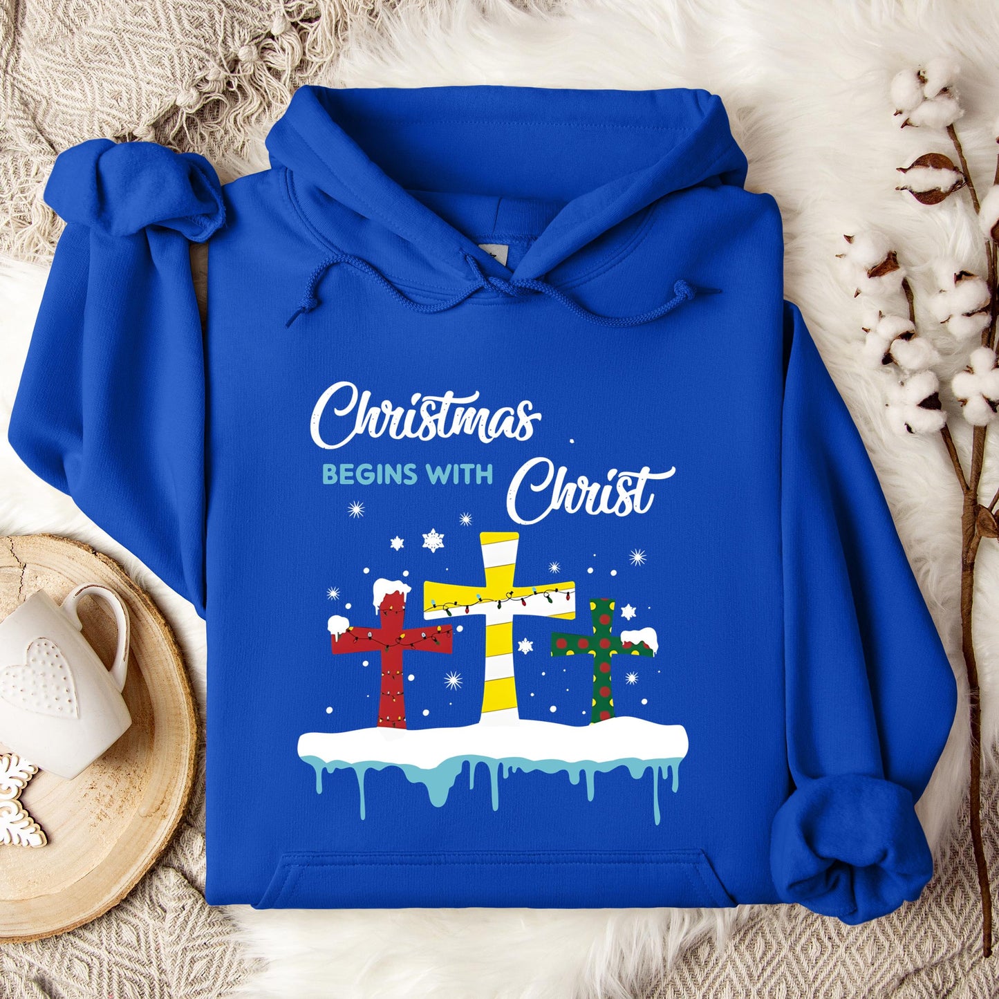 Christmas Begins With Christ Hoodie