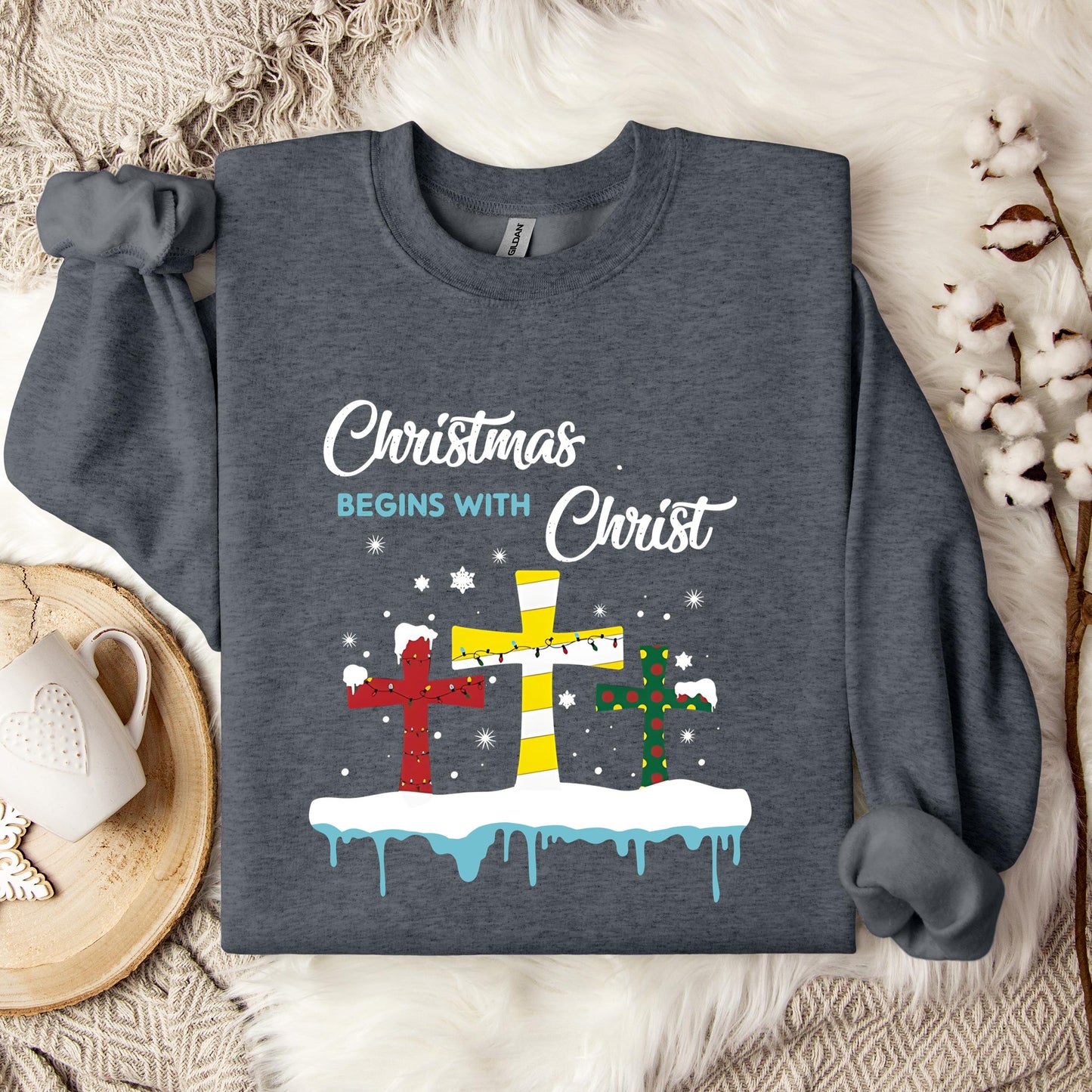 Christmas Begins With Christ Sweatshirt