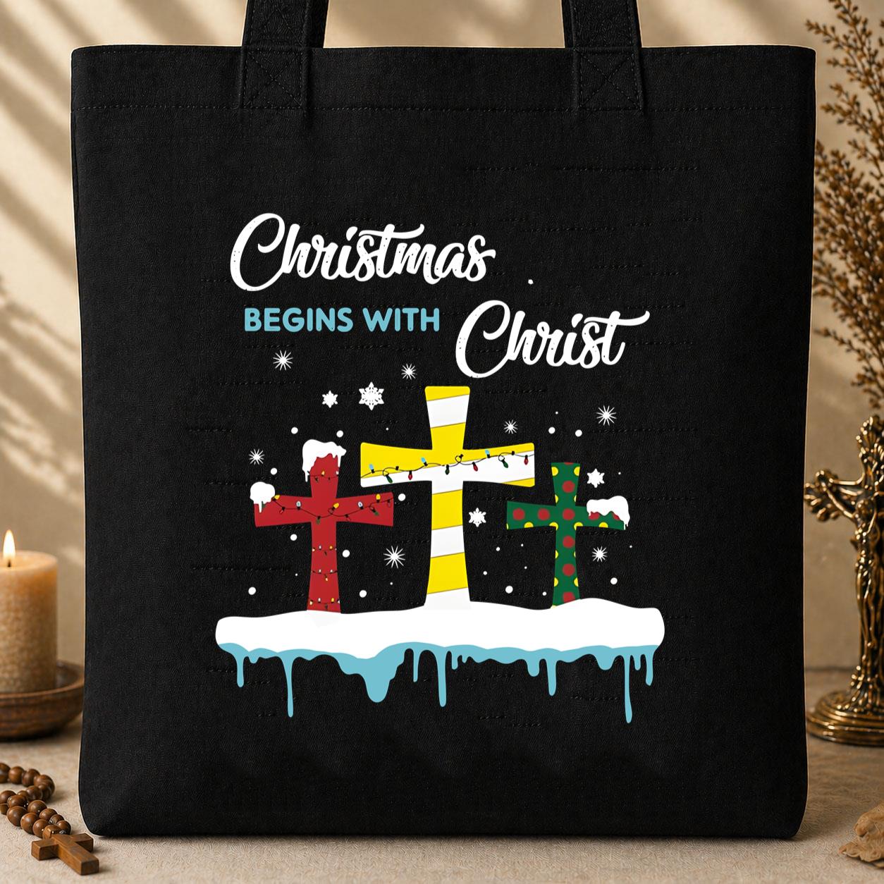 Christmas Begins With Christ Tote Bag