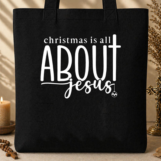 Christmas Is All About Jesus 02 Tote Bag