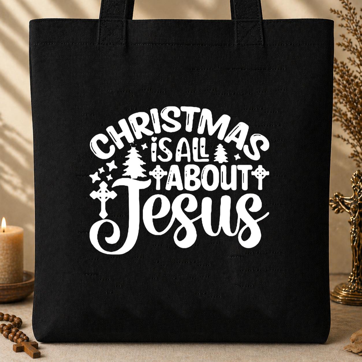 Christmas Is All About Jesus 03 Tote Bag