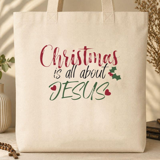 Christmas Is All About Jesus 05 Tote Bag