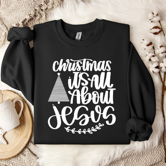 Christmas Is All About Jesus Sweatshirt