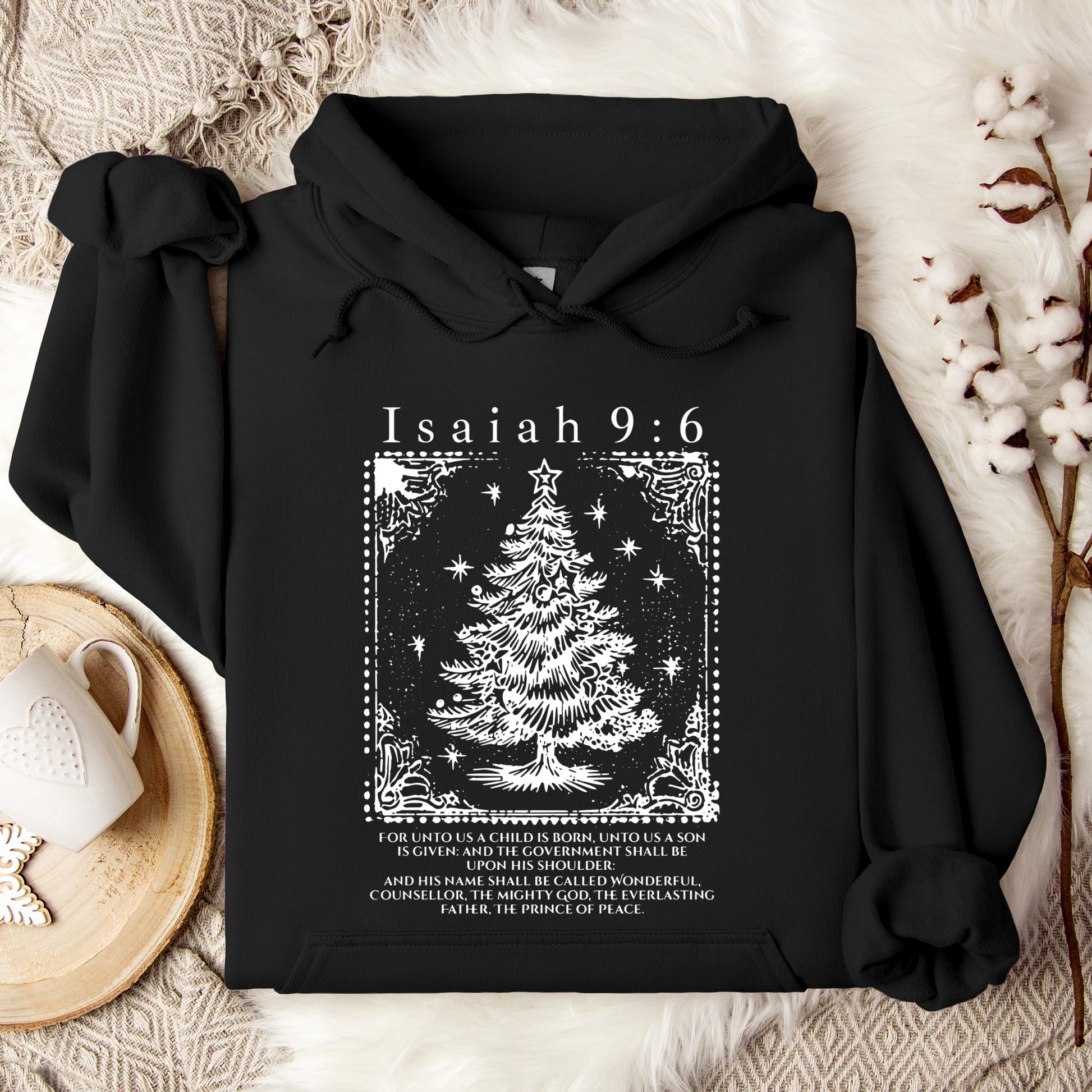 Christmas Isaiah 9.6 Hoodie