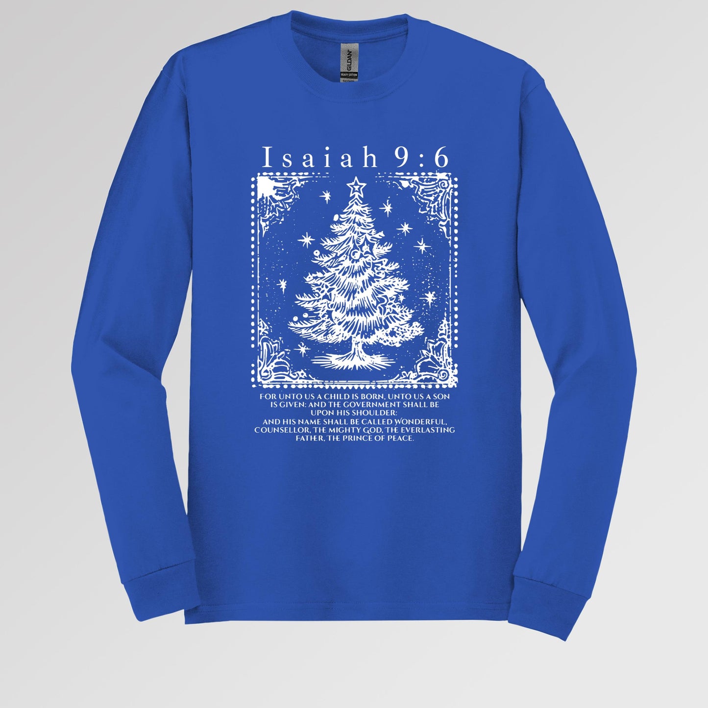 Christmas Isaiah 9.6 Long Sleeve T-Shirt