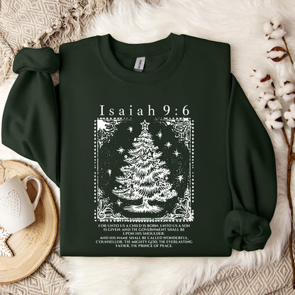 Christmas Isaiah 9.6 Sweatshirt