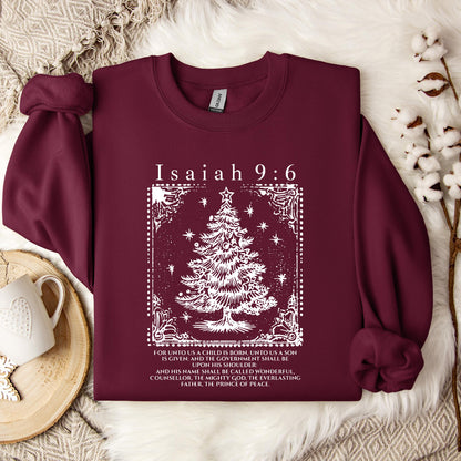 Christmas Isaiah 9.6 Sweatshirt