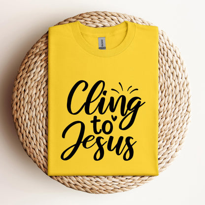 Cling To Jesus