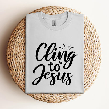 Cling To Jesus