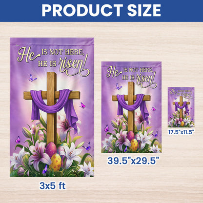 Easter Cross and Lily Flag He Is Not Here He Is Risen Flag