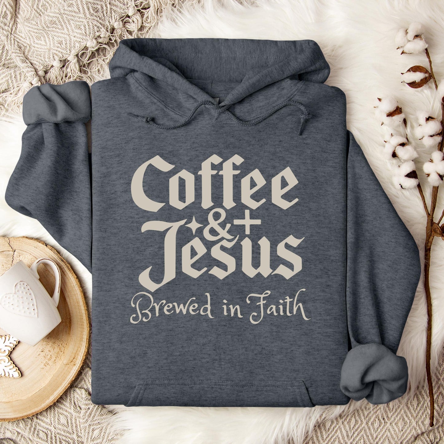 Coffee And Jesus Brewed In Faith Hoodie