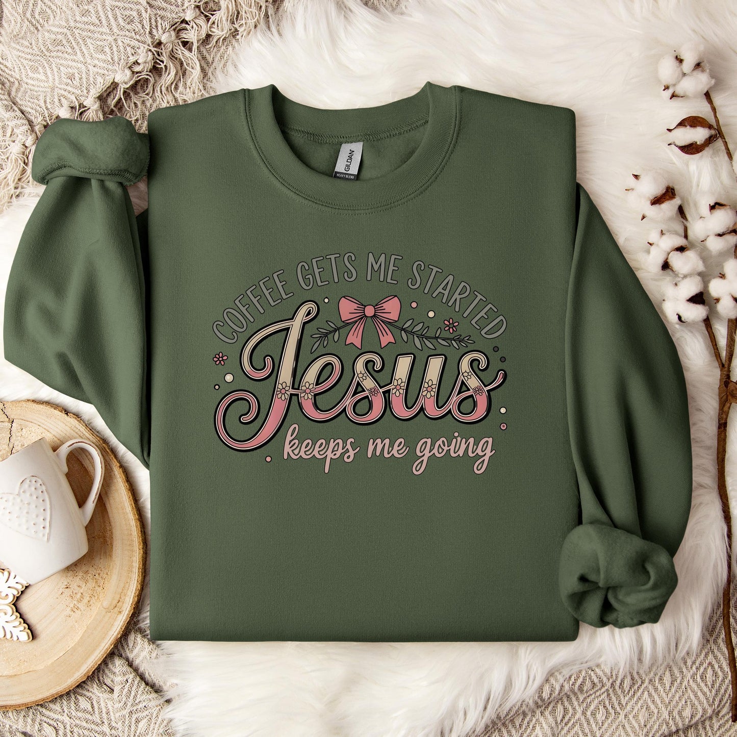 Coffee Gets Me Started Jesus Keeps Me Going 01 Sweatshirt
