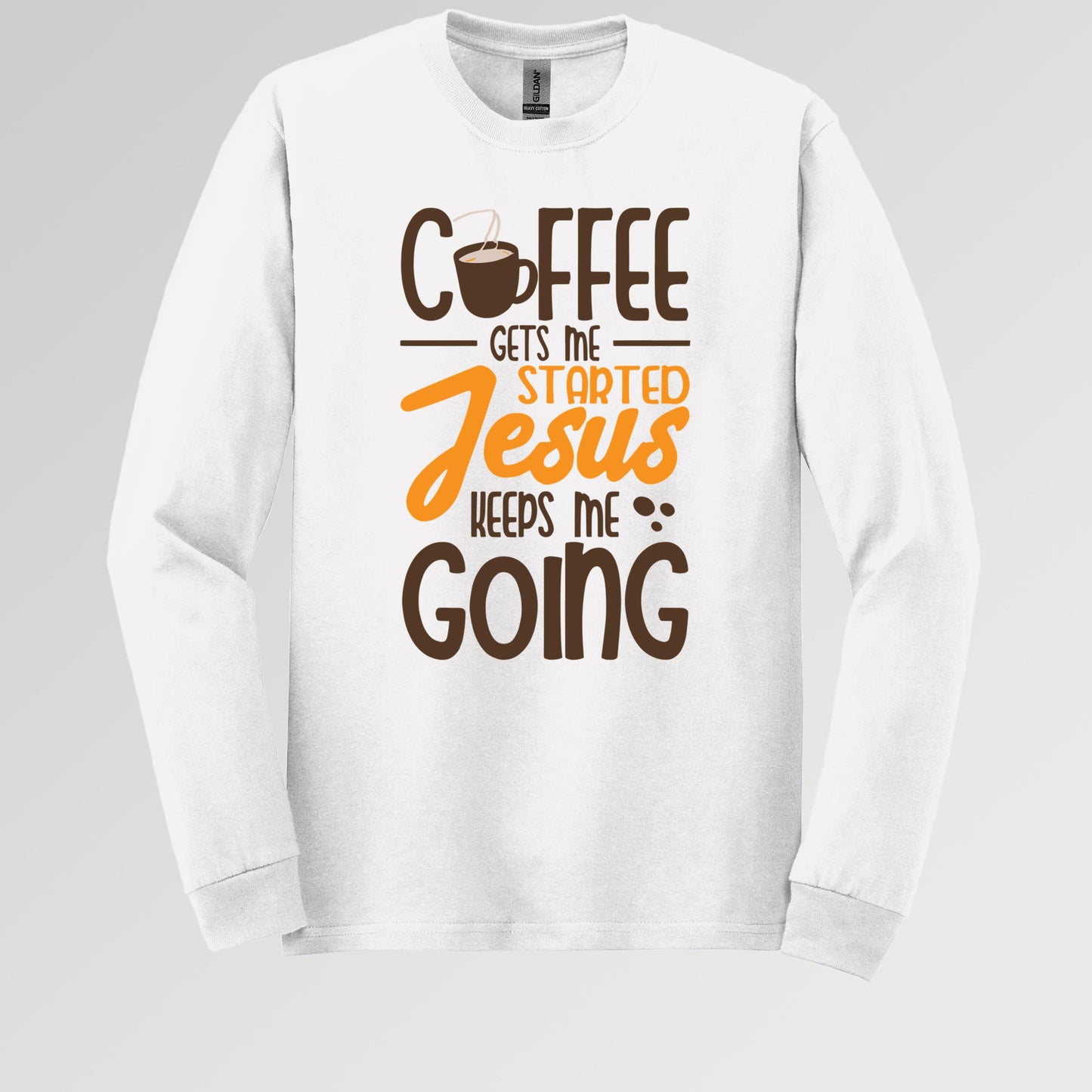 Coffee Gets Me Started Jesus Keeps Me Going 02