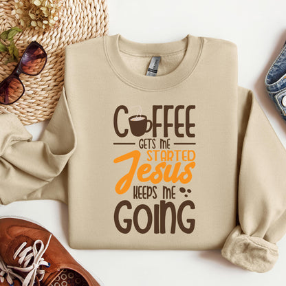 Coffee Gets Me Started Jesus Keeps Me Going 02
