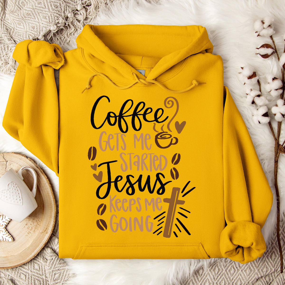 Coffee Gets Me Started Jesus Keeps Me Going Hoodie