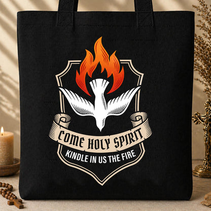 Come Holy Spirit, Kindle In Us The Fire