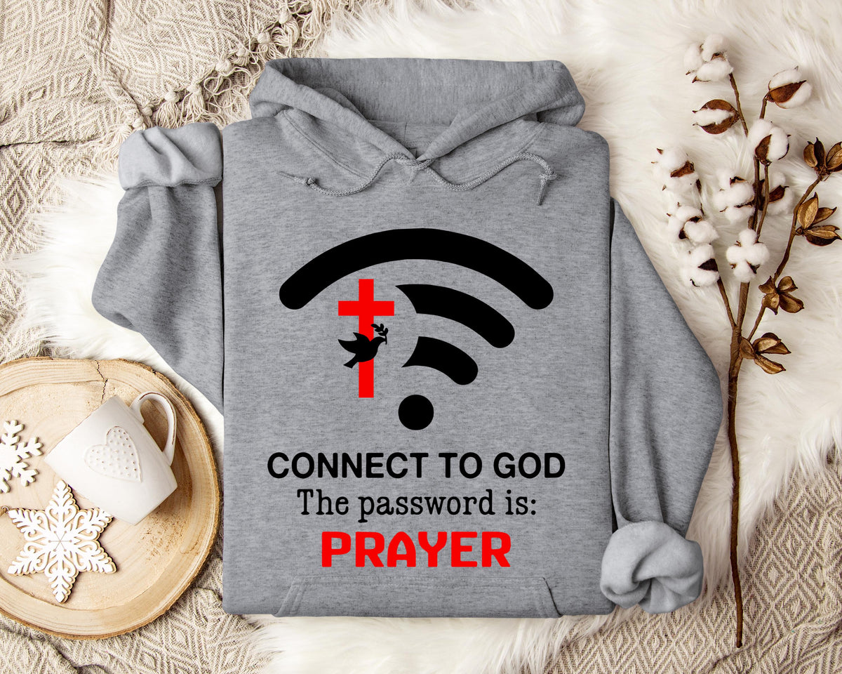 Connect To God Password Is Prayer
