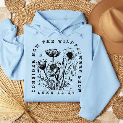 Consider How The Wildflowers Grow Luke 12.27 07