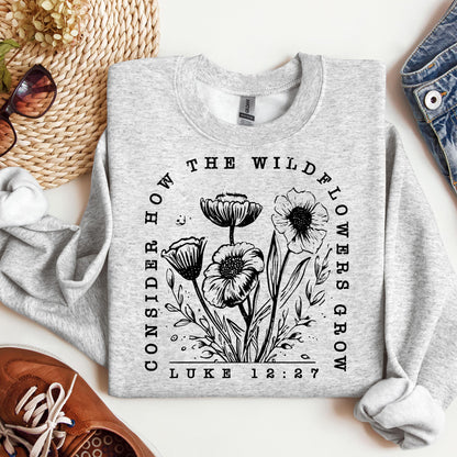 Consider How The Wildflowers Grow Luke 12.27 07