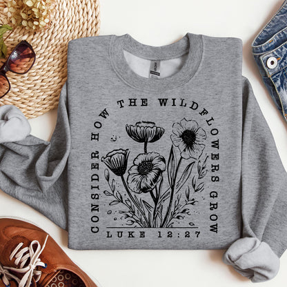 Consider How The Wildflowers Grow Luke 12.27 07