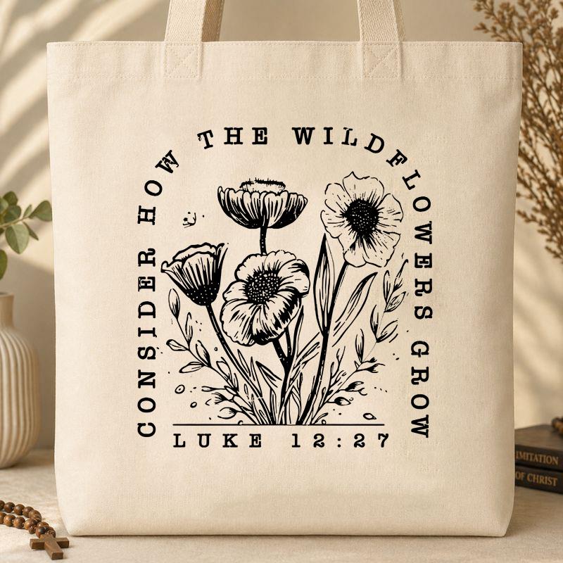 Consider How The Wildflowers Grow Luke 12.27 07