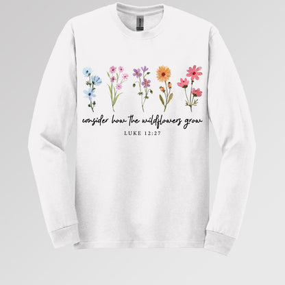 Consider How The Wildflowers Grow Luke 12.27 09
