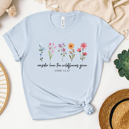 Consider How The Wildflowers Grow Luke 12.27 09
