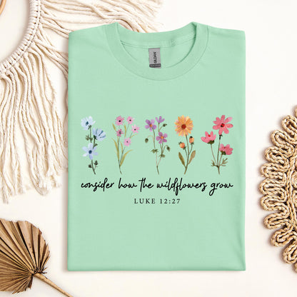 Consider How The Wildflowers Grow Luke 12.27 09