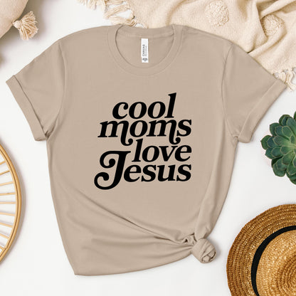 Cool Moms Love Jesus