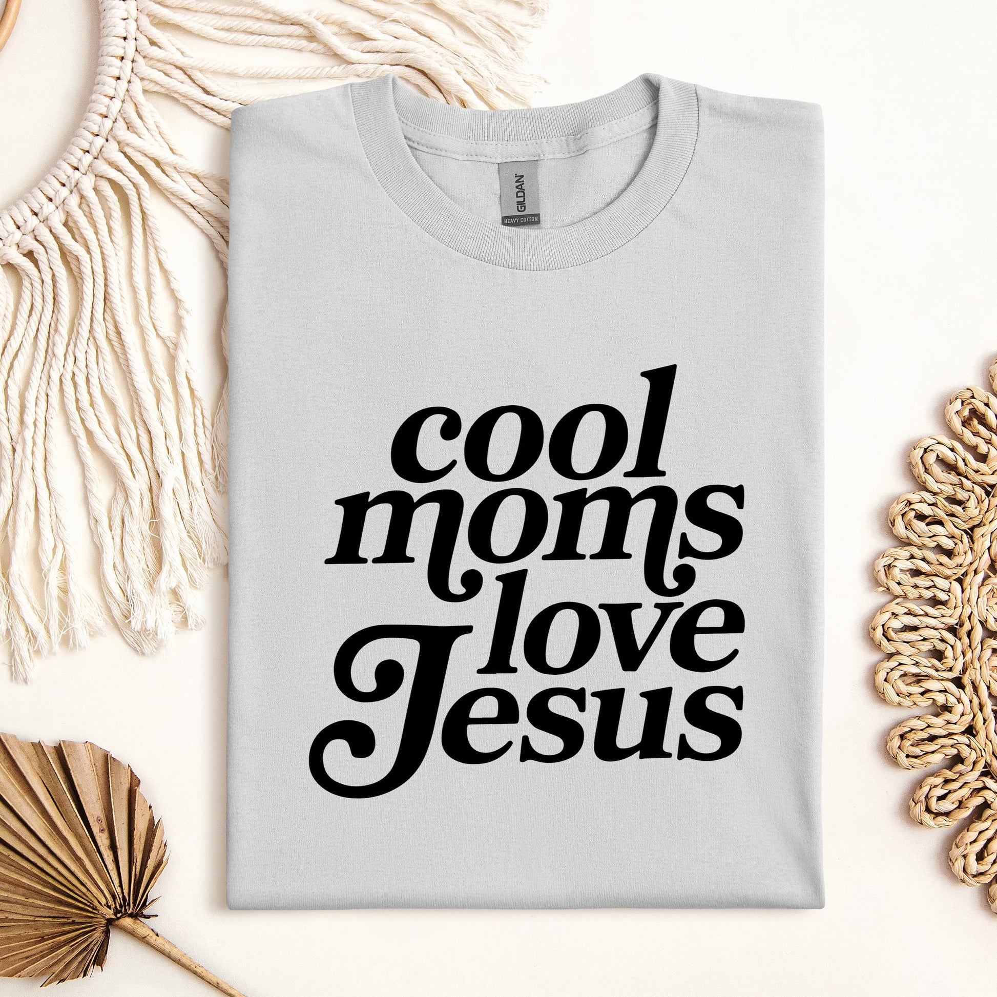 Cool Moms Love Jesus