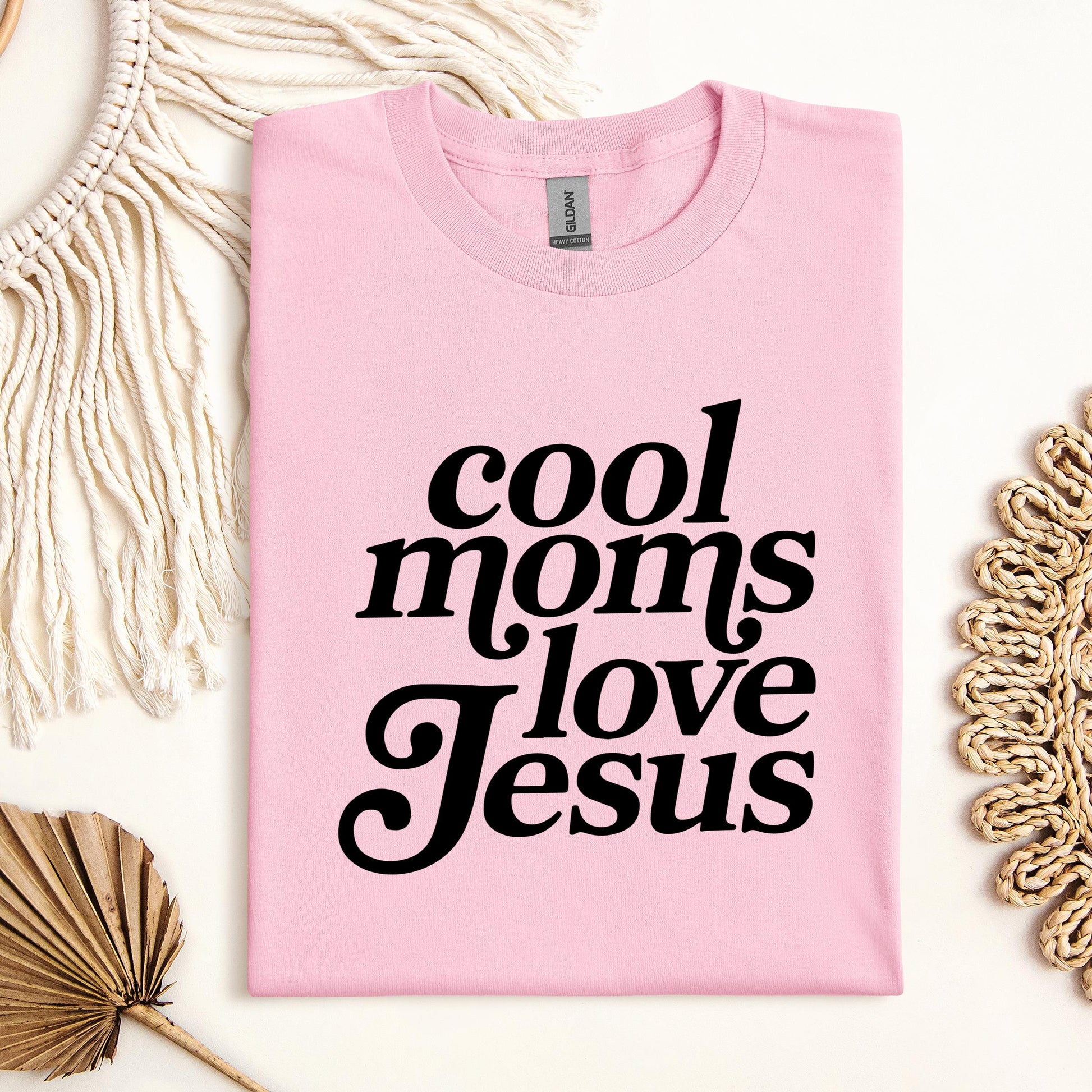 Cool Moms Love Jesus