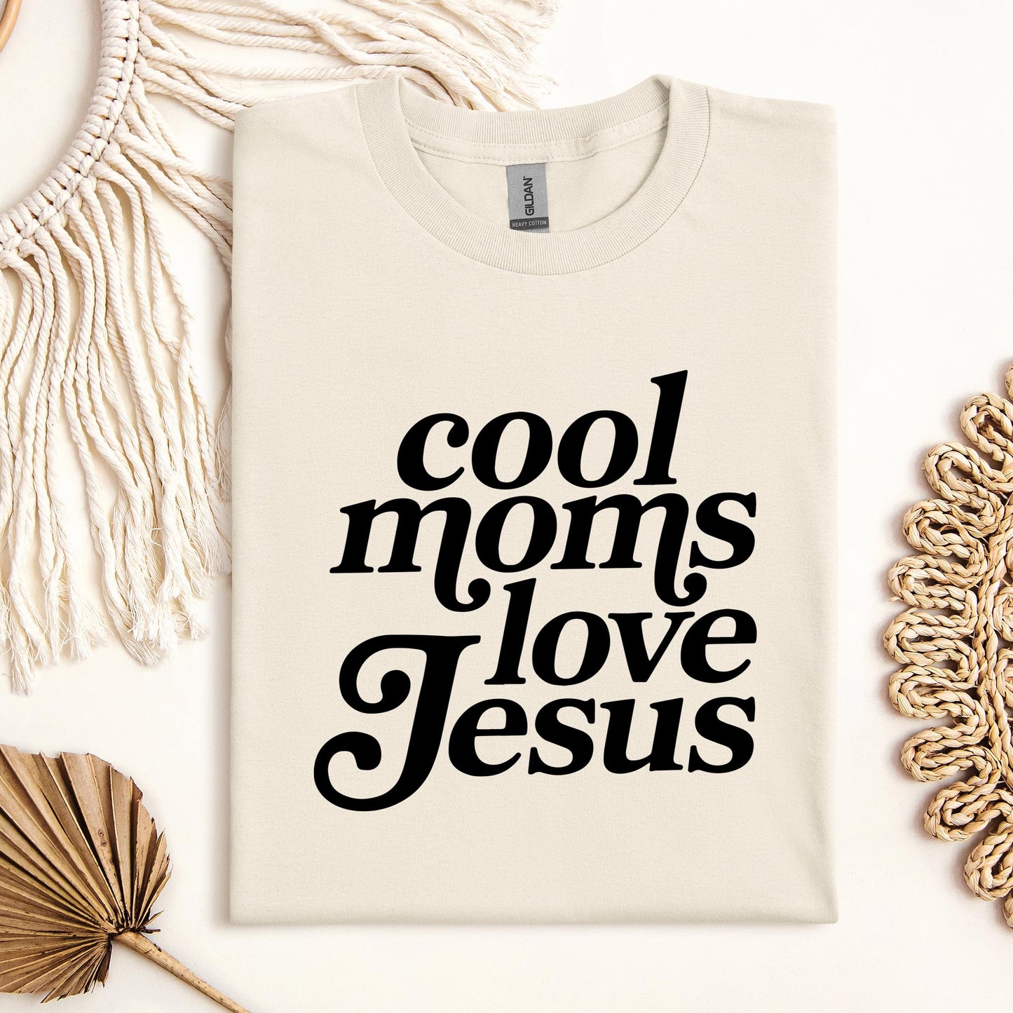 Cool Moms Love Jesus