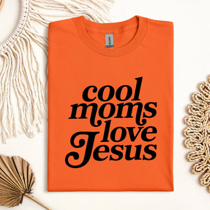 Cool Moms Love Jesus