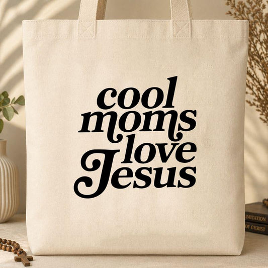 Cool Moms Love Jesus Tote Bag