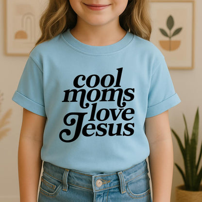 Cool Moms Love Jesus