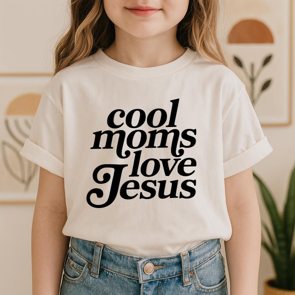 Cool Moms Love Jesus