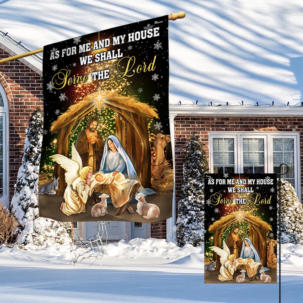 Nativity of Jesus Holy Family Christmas Flag As For Me And My House We Shall Serve The Lord