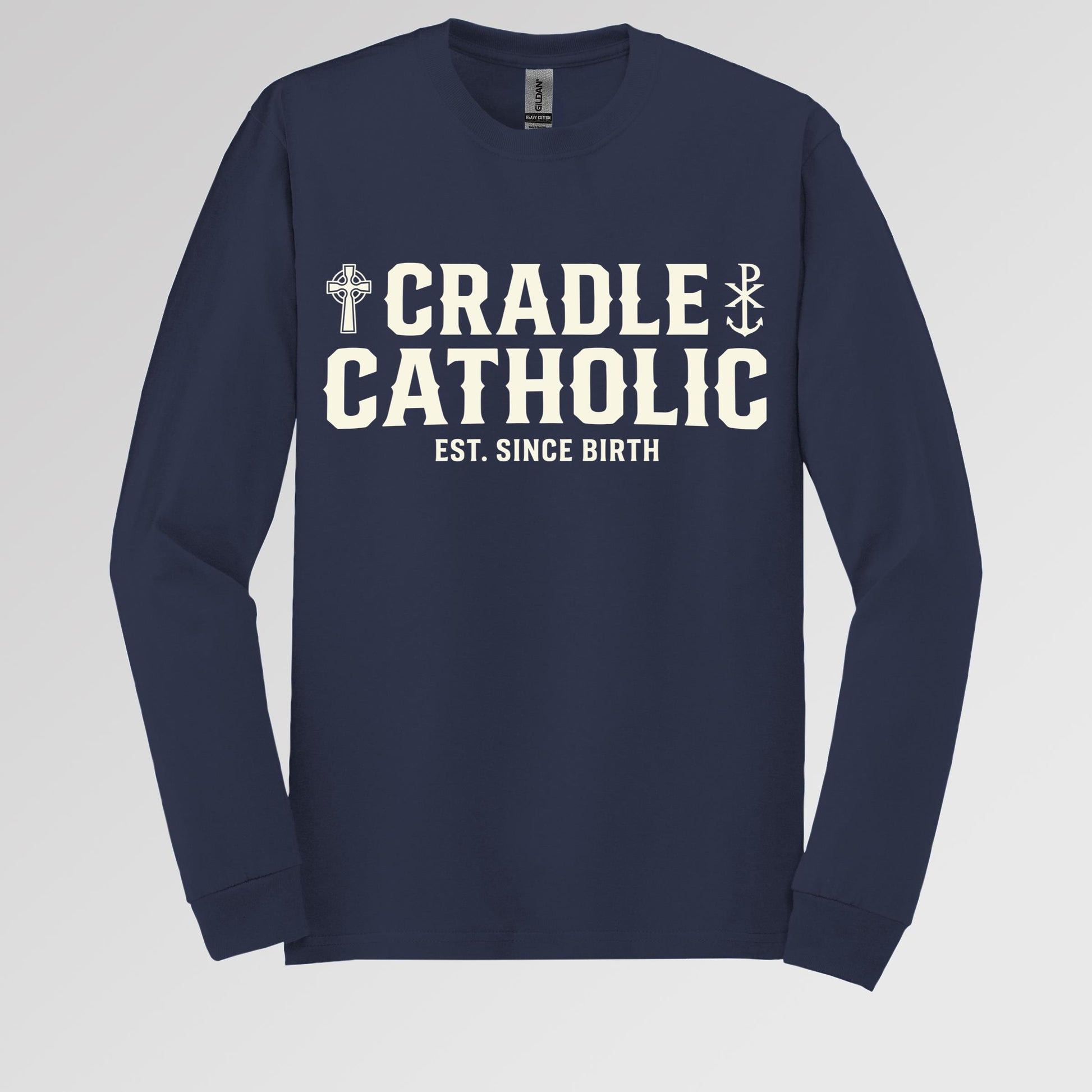Cradle Catholic Est. Since Birth 01