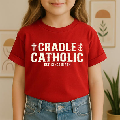 Cradle Catholic Est. Since Birth 01