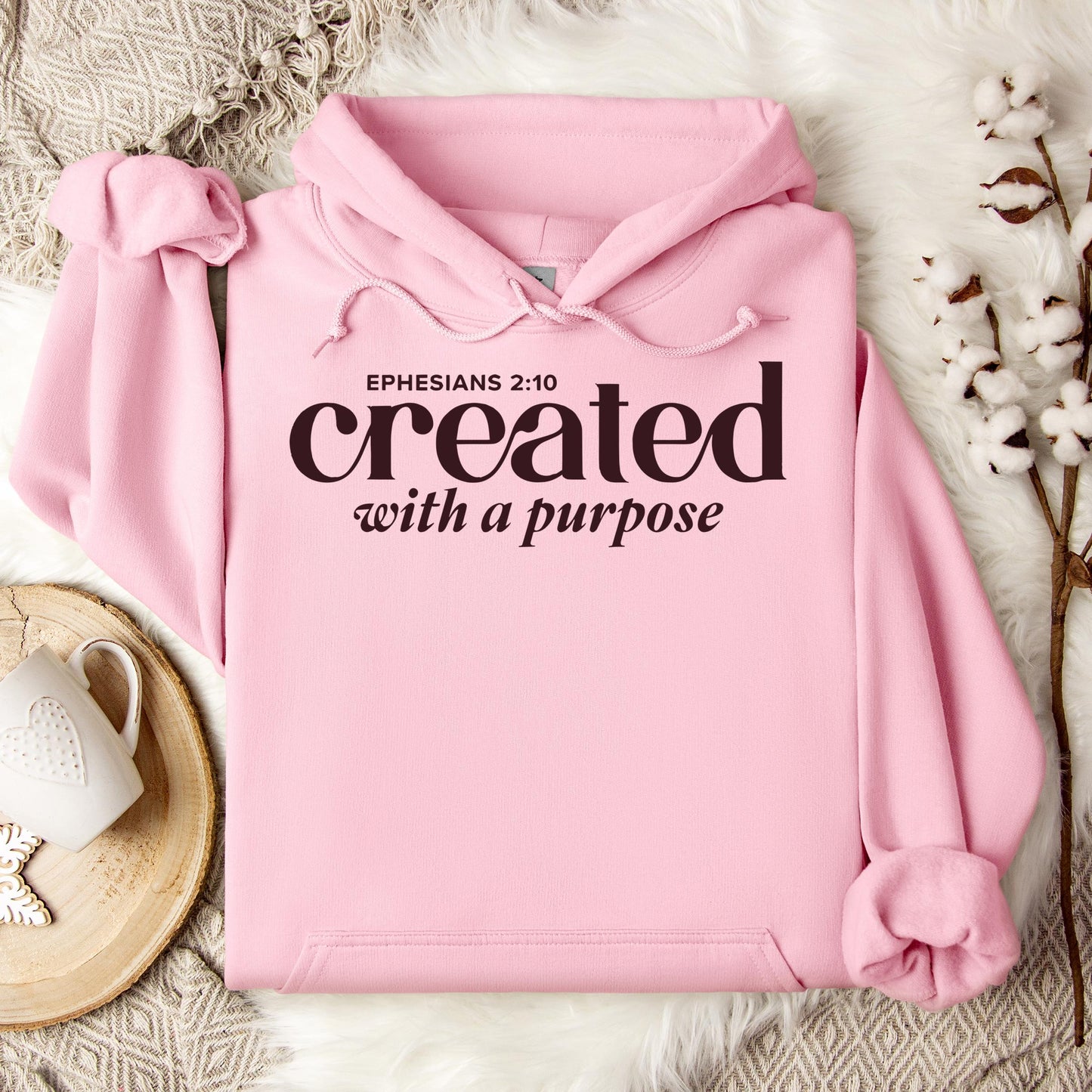 Created With A Purpose Ephesians 2.10 01 Hoodie